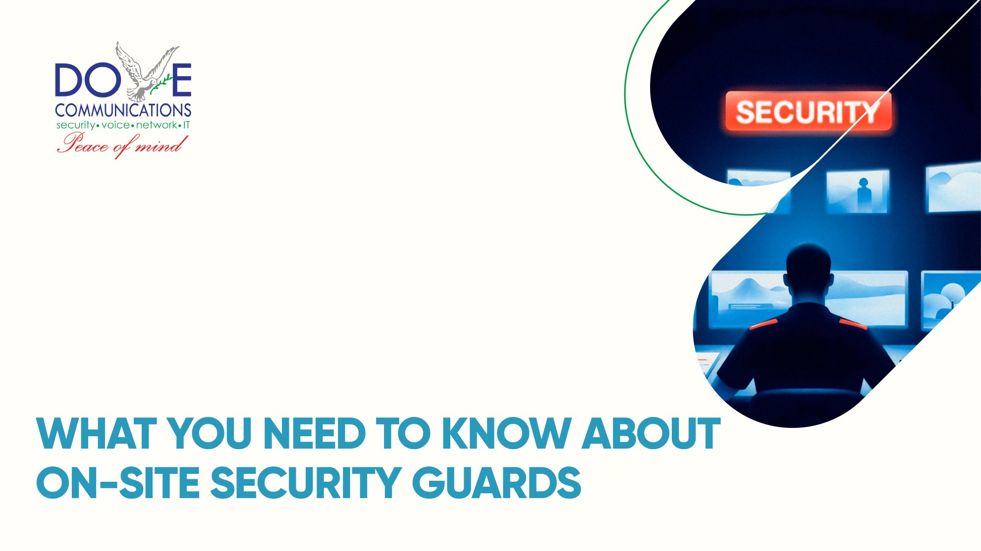AI Virtual Security Guard Los Angeles promotional graphic for Dove Communications featuring a security monitoring scene with a glowing ‘Security’ sign and operator at a workstation